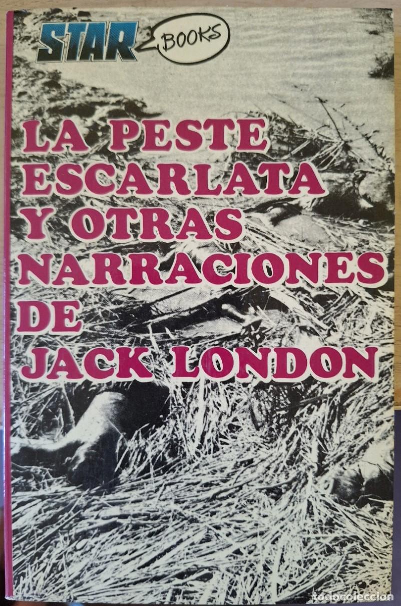 Gebrauchte B&uuml;cher: LA PESTE ESCARLATA Y OTRAS NARRACIONES. - LONDON, Jack.