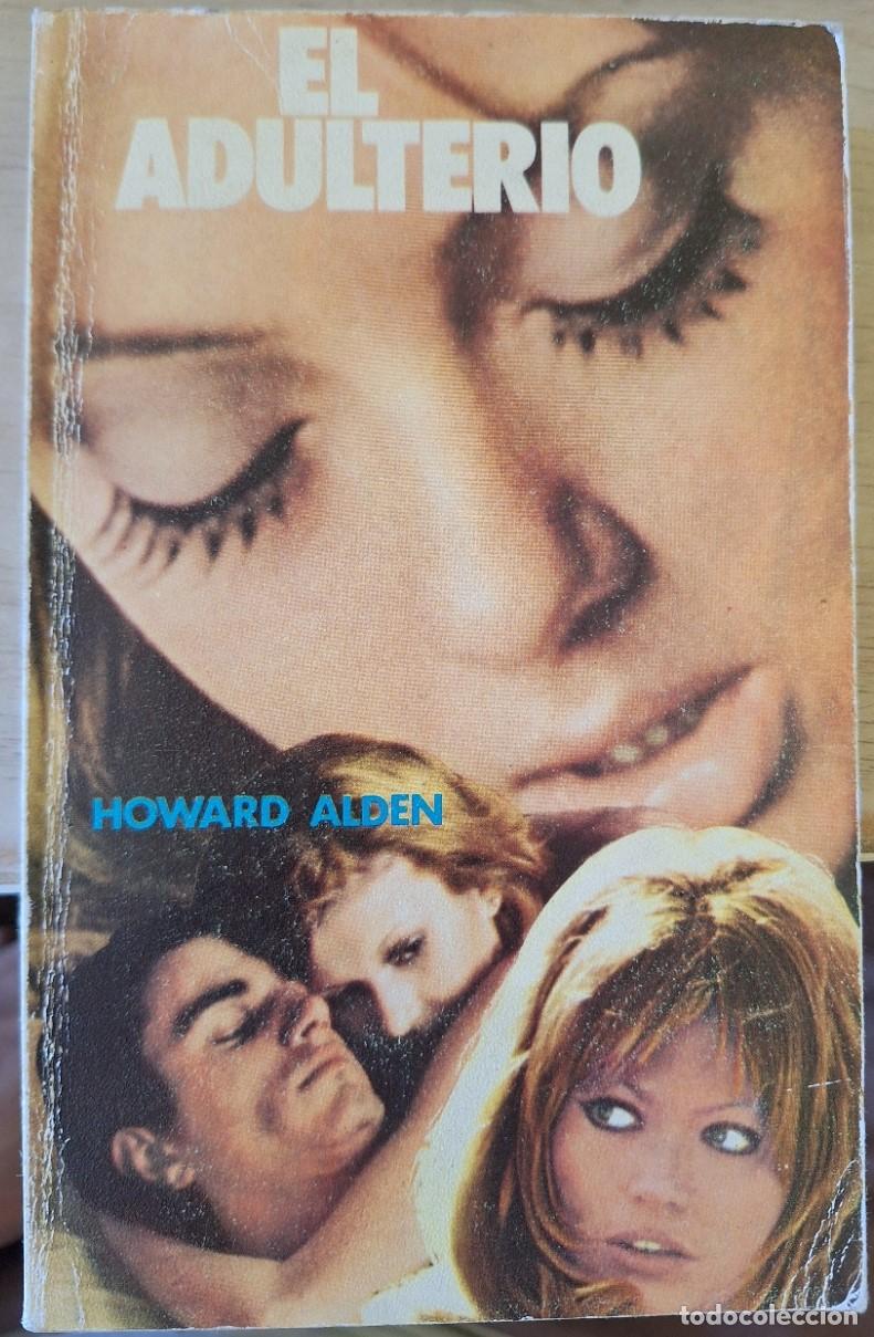 Gebrauchte B&uuml;cher: EL ADULTERIO. - ALDEN, Howard.