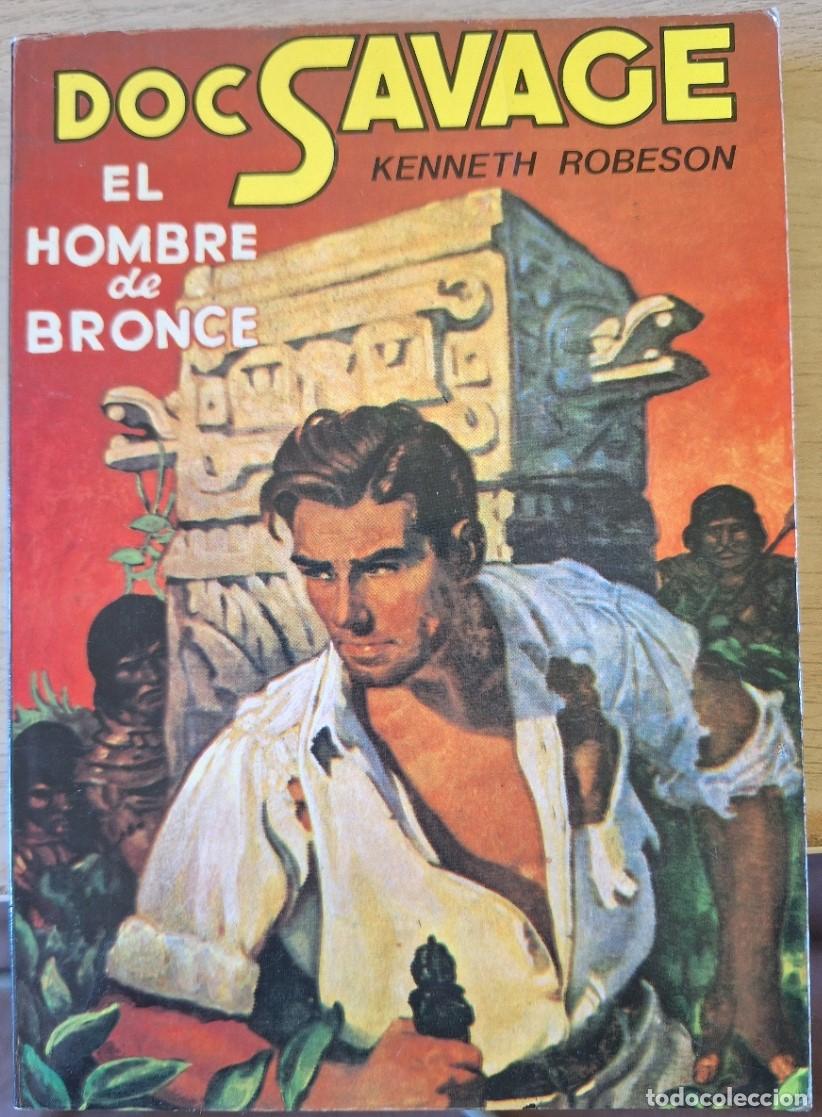 Libros de segunda mano: DOC SAVAGE. EL HOMBRE DE BRONCE. - ROBESON, Kenneth.