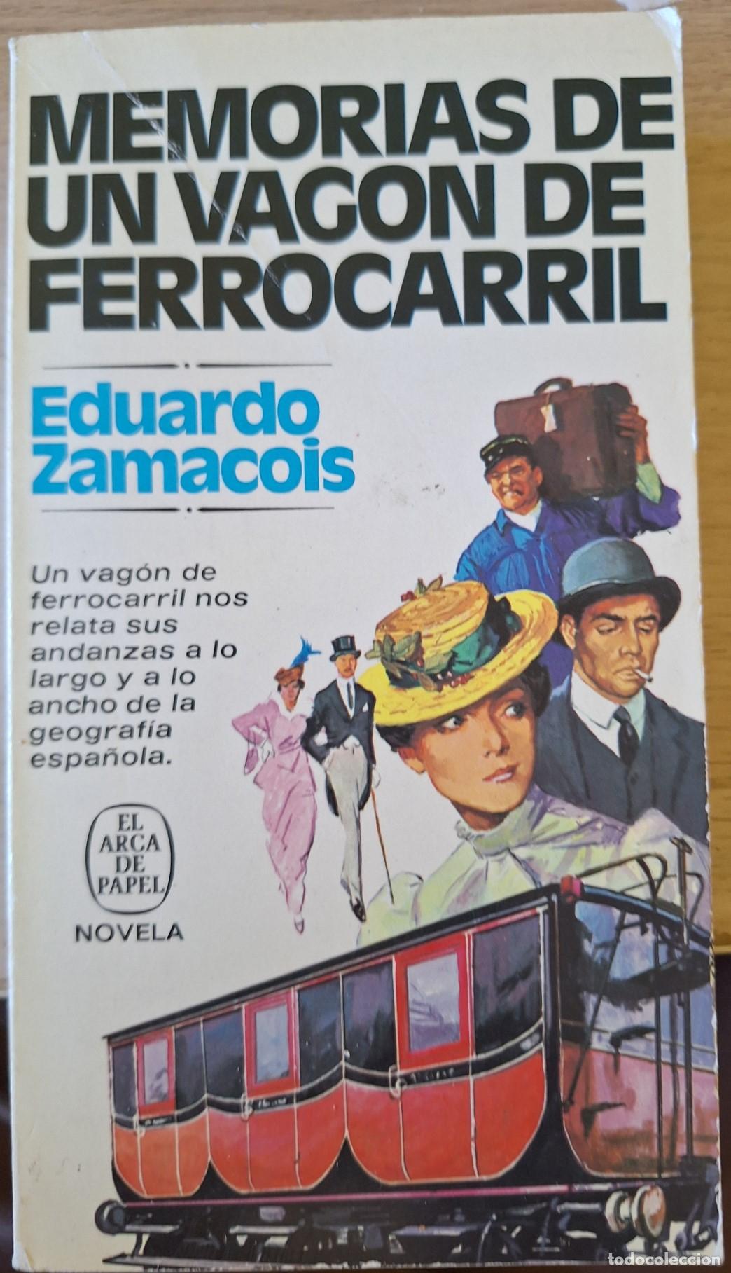 Libros de segunda mano: MEMORIAS DE UN VAGO DE FERROCARRIL. - ZAMACOIS, Eduardo.