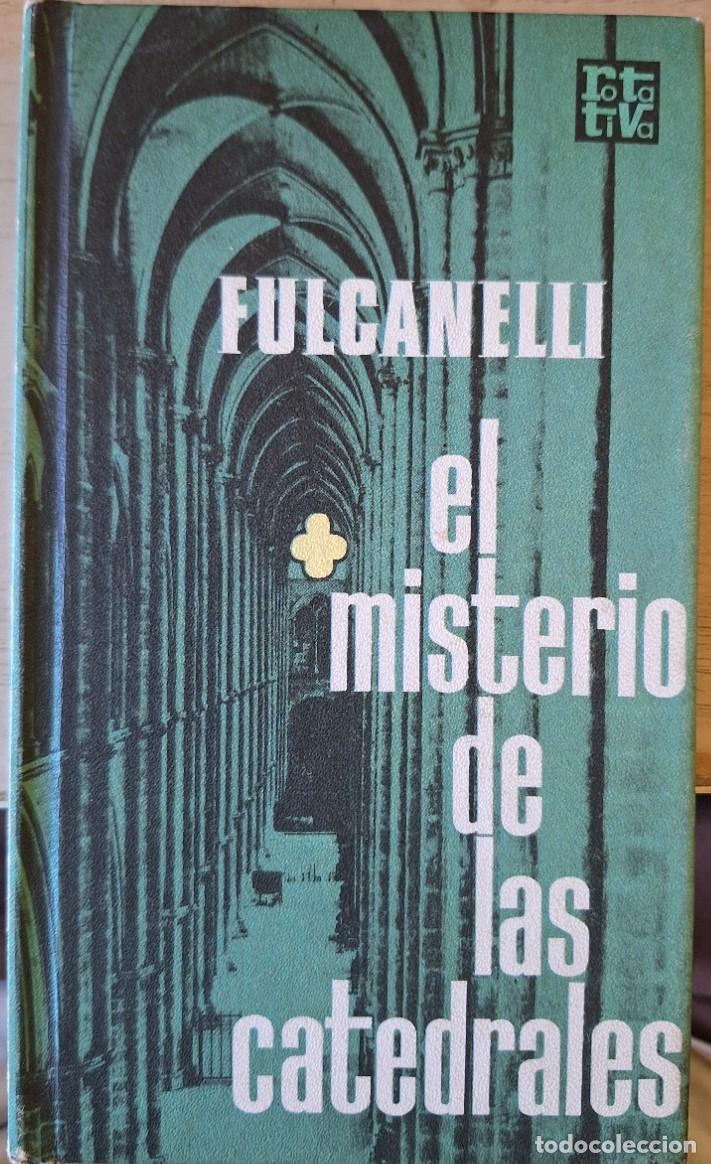 Libros de segunda mano: EL MISTERIO DE LAS CATEDRALES. - FULCANELLI.