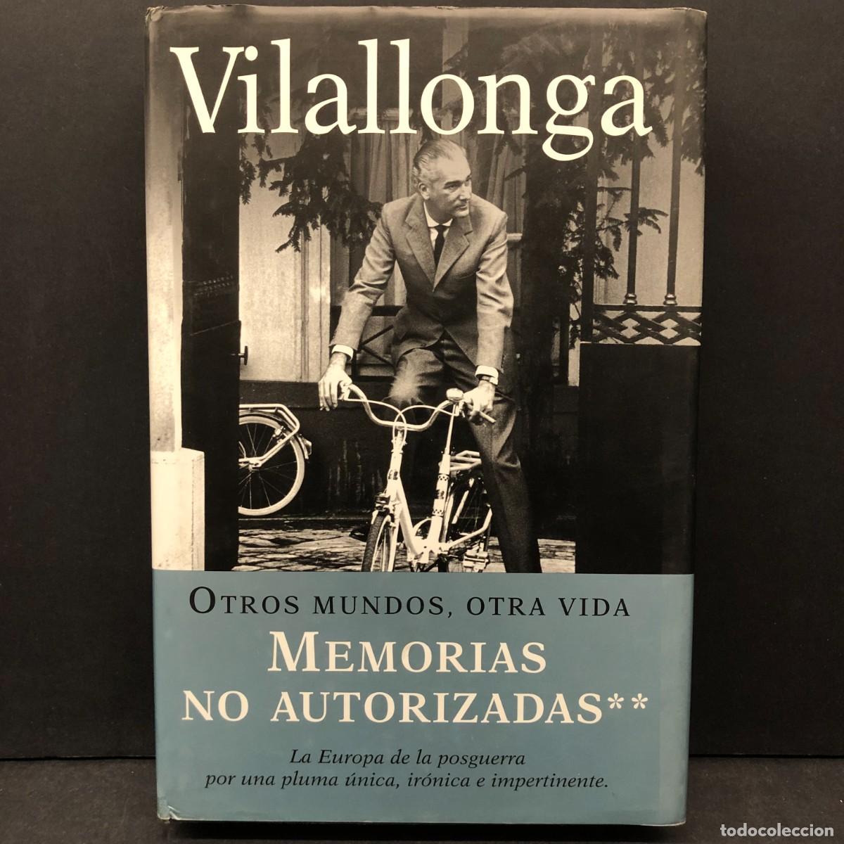 Libri di seconda mano: VILALONGA - OTROS MUDOS, OTRA VIDA - MEMORIAS O AUTORIZADAS - PLAZA & JAN&Eacute;S EDITORES / 1055