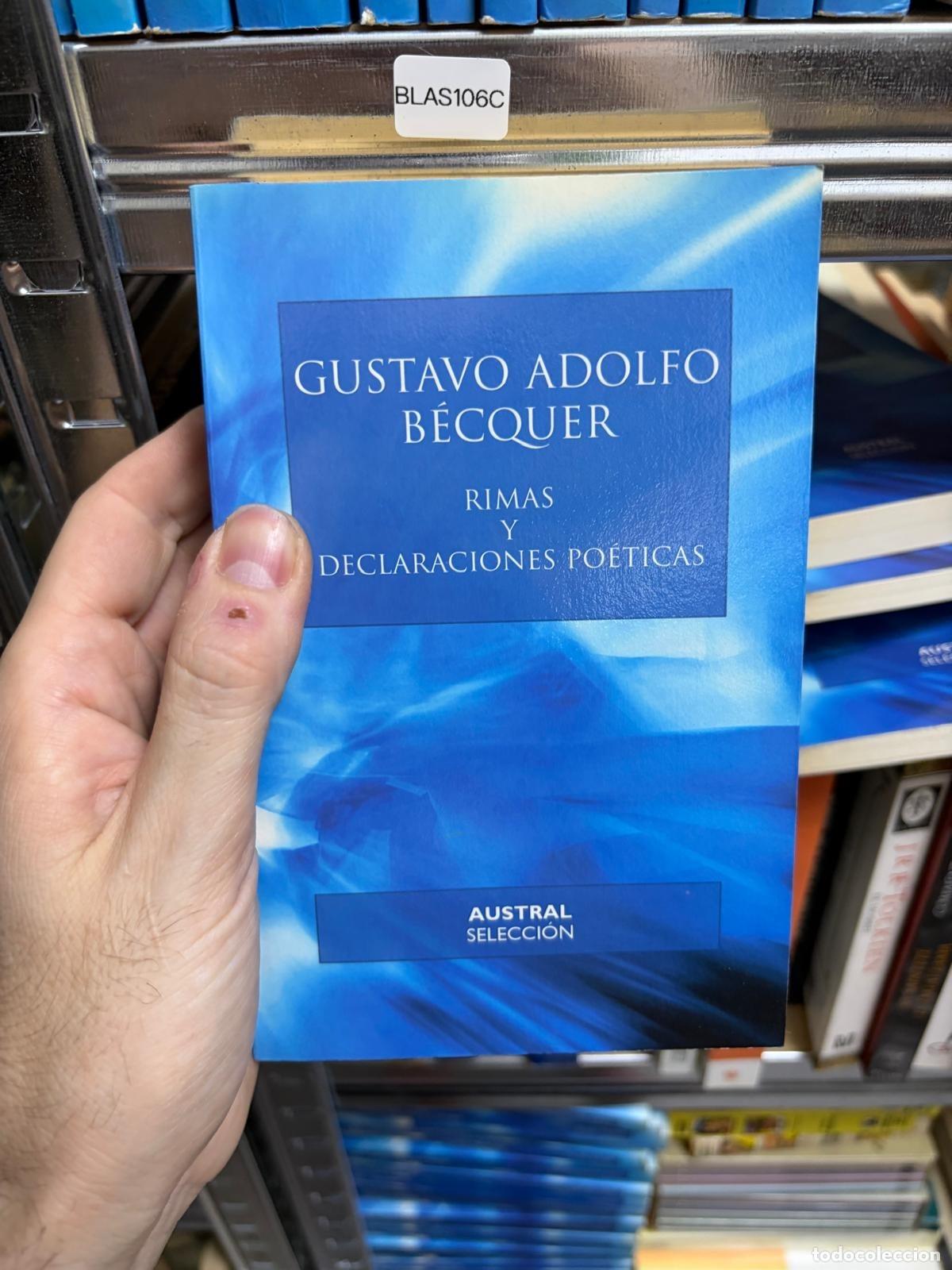 Gebrauchte B&uuml;cher: BLAS106C Gustavo Adolfo B&eacute;cquer Rimas y declaraciones po&eacute;ticas Austral Selecci&oacute;n