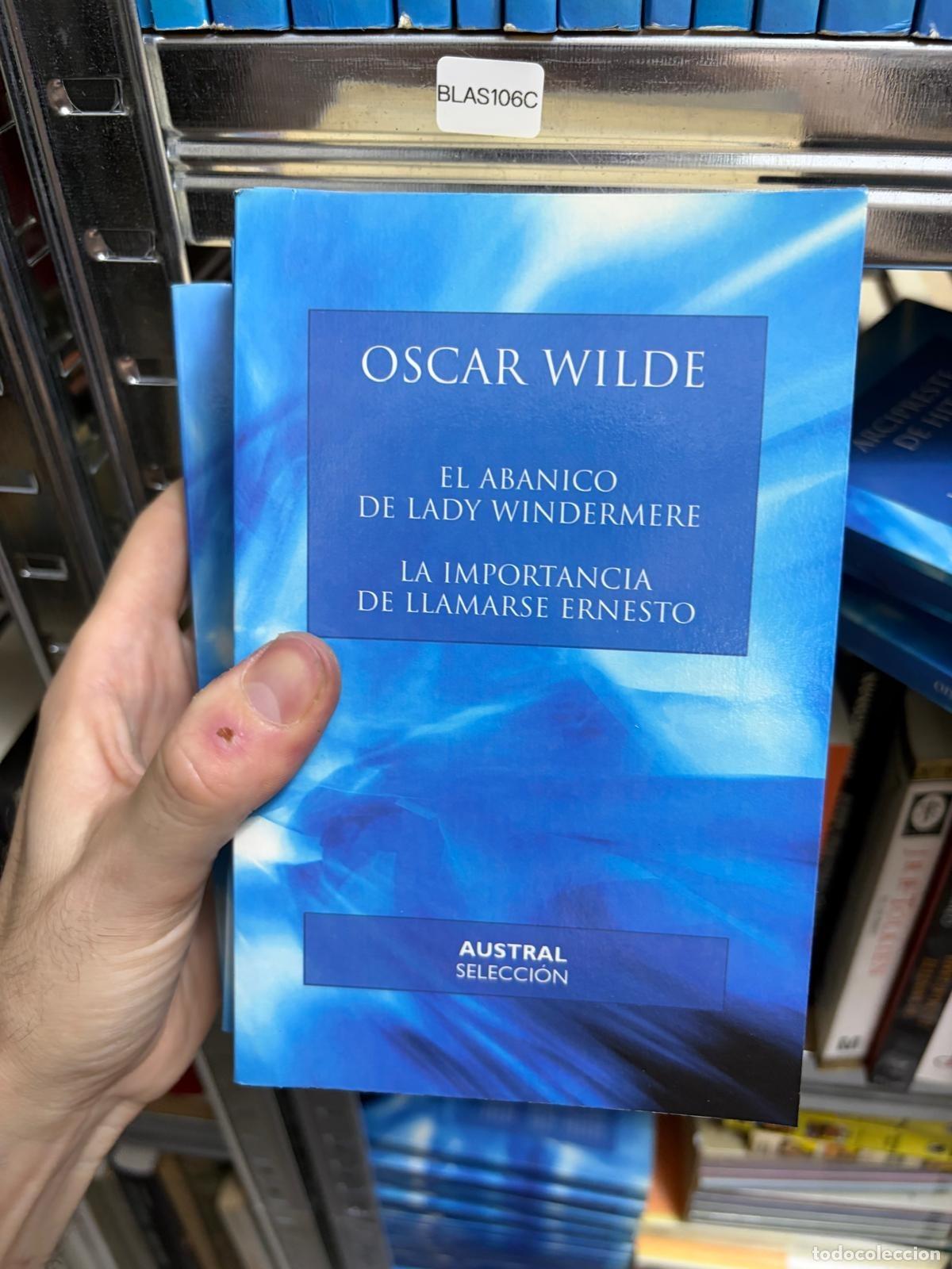 Gebrauchte B&uuml;cher: BLAS106C Oscar Wilde El abanico de Lady Windermere / La importancia de llamarse Ernesto
