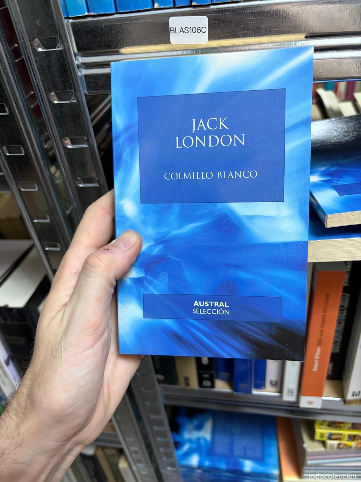 Gebrauchte B&uuml;cher: BLAS106C Jack London Colmillo blanco Austral Selecci&oacute;n