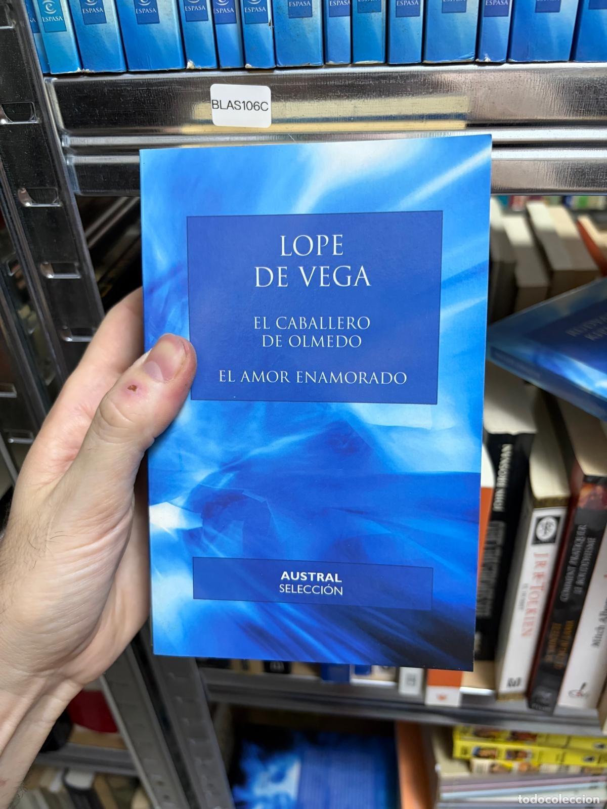 Gebrauchte B&uuml;cher: BLAS106C Lope de Vega El caballero de Olmedo / El amor enamorado Austral Selecci&oacute;n