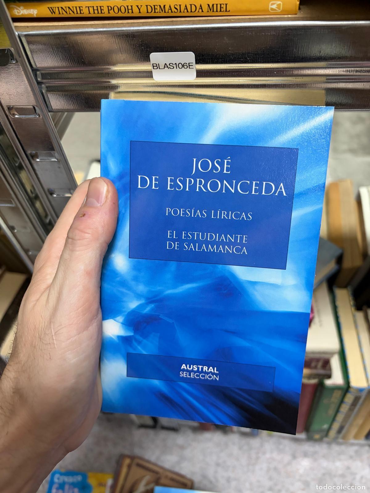 Livros em segunda m&atilde;o: BLAS106E Jos&eacute; de Espronceda Poes&iacute;as l&iacute;ricas. El estudiante de Salamanca Austral Selecci&oacute;n