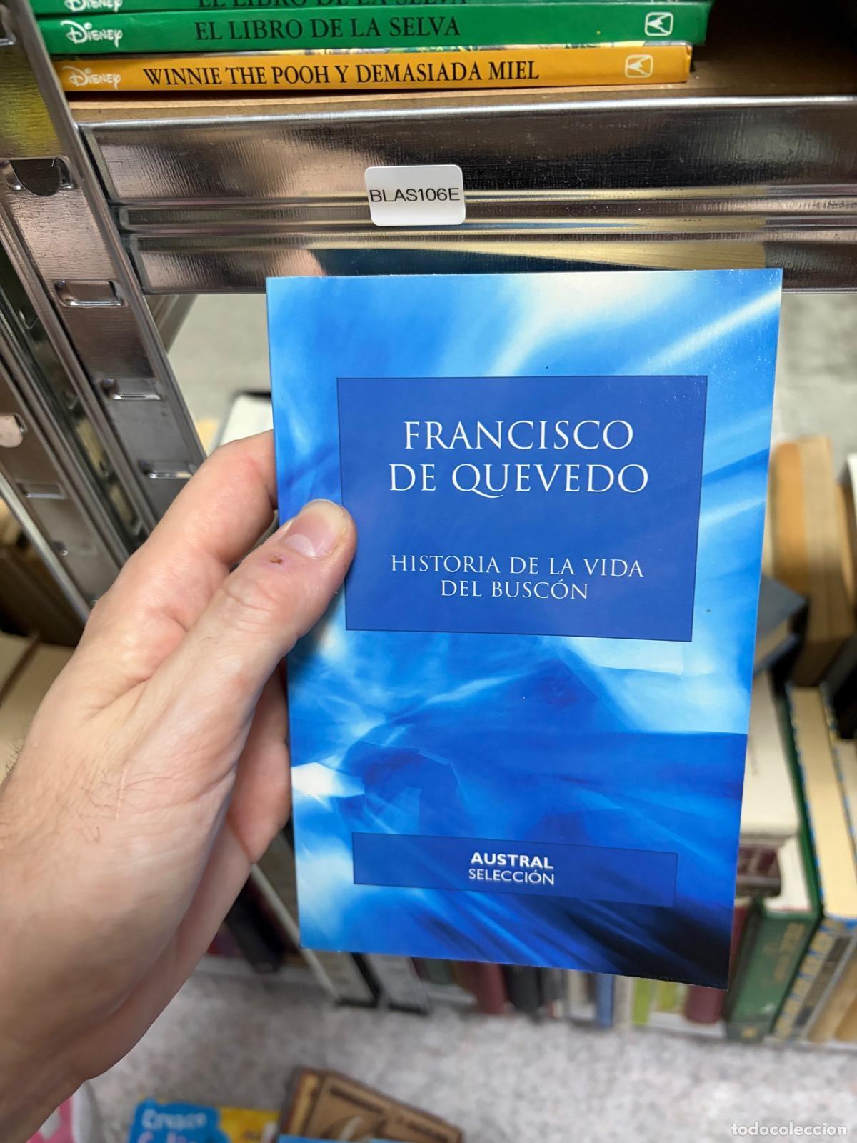 Second hand books: BLAS106E Francisco de Quevedo Historia de la vida del Busc&oacute;n Austral Selecci&oacute;n