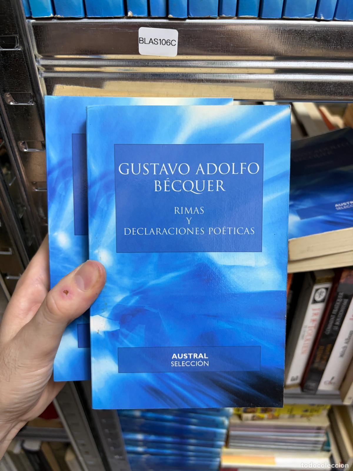 Gebrauchte B&uuml;cher: BLAS106C Gustavo Adolfo B&eacute;cquer Rimas y declaraciones po&eacute;ticas Austral Selecci&oacute;n