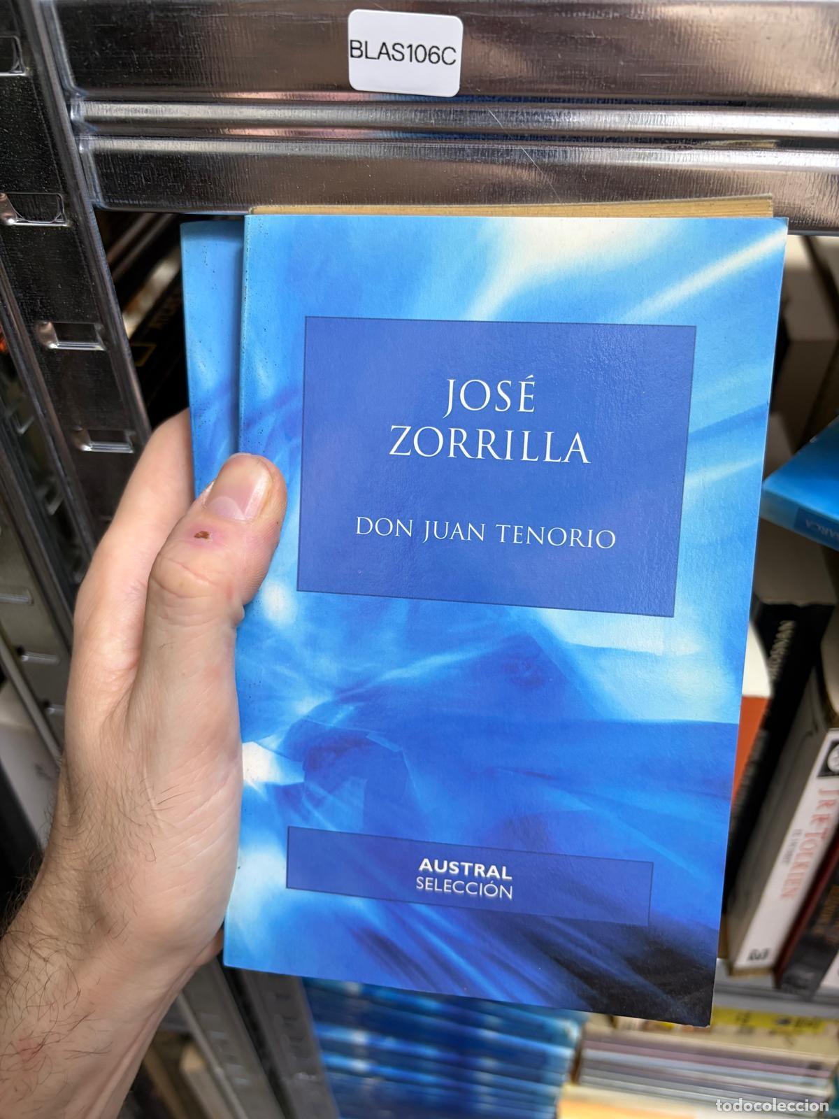 Libros de segunda mano: BLAS106C Jos&eacute; Zorrilla Don Juan Tenorio Austral Selecci&oacute;n