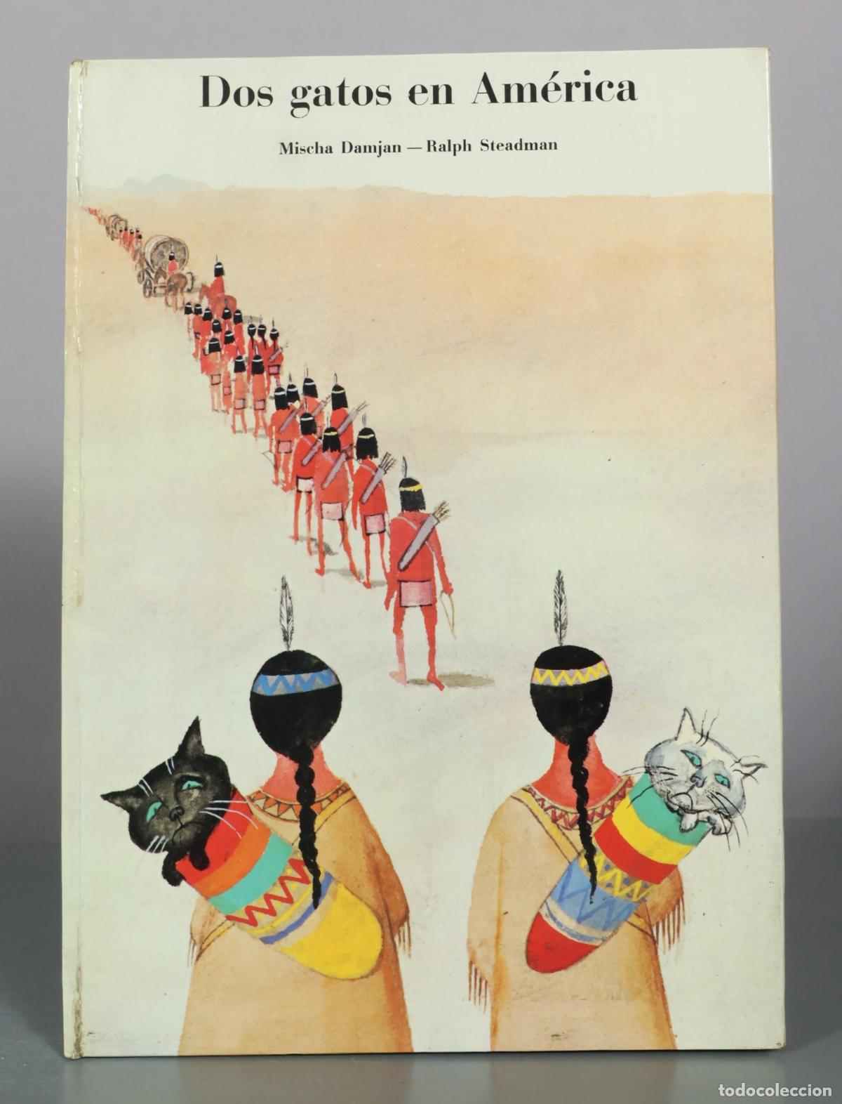 Libros de segunda mano: Dos gatos en Am&eacute;rica - Mischa Damjan, Ralph Steadman - Editorial Lumen