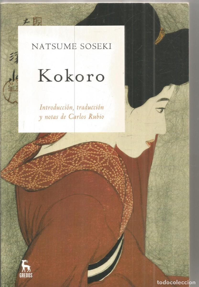 Libros de segunda mano: NATSUME SOSEKI. KOKORO. GREDOS.