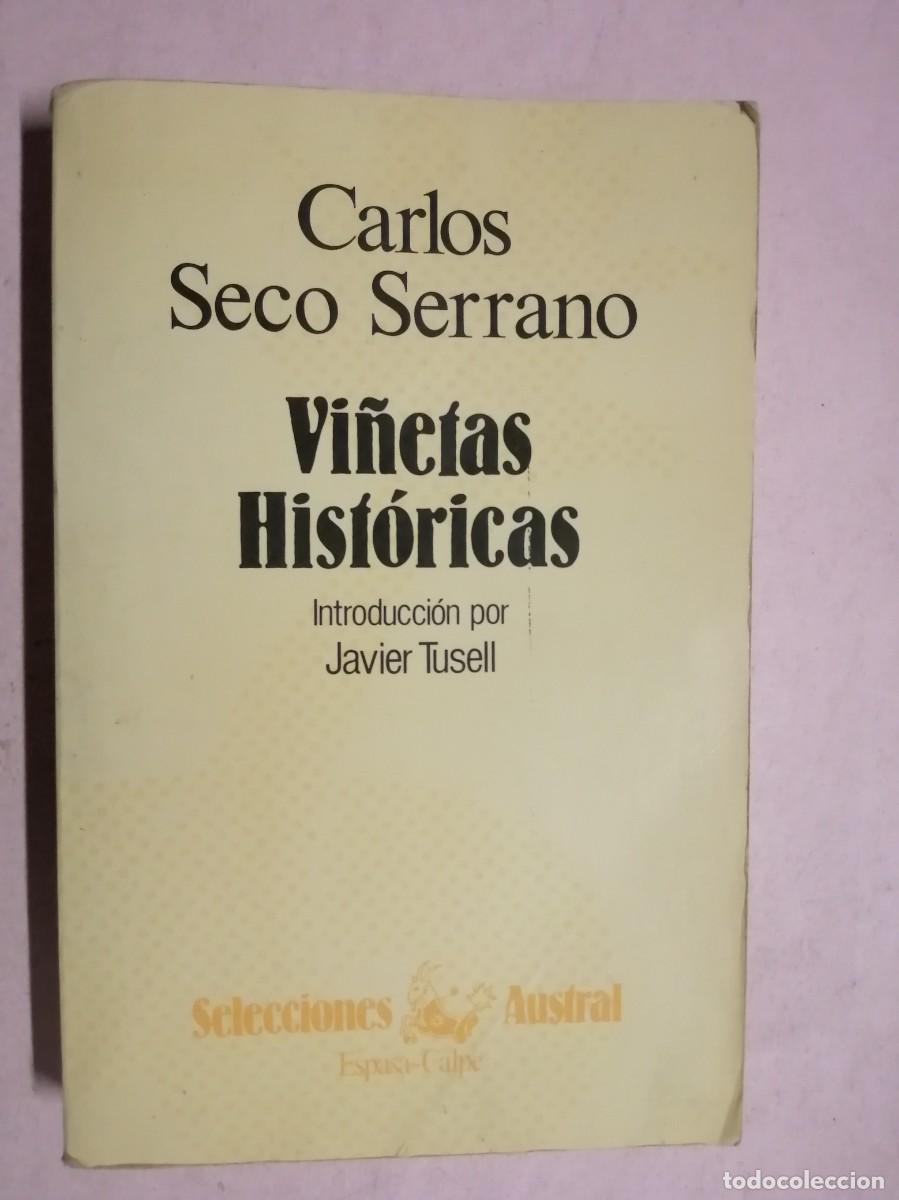 Libros de segunda mano: VI&Ntilde;ETAS HISTORICAS (CARLOS SECO SERRANO)