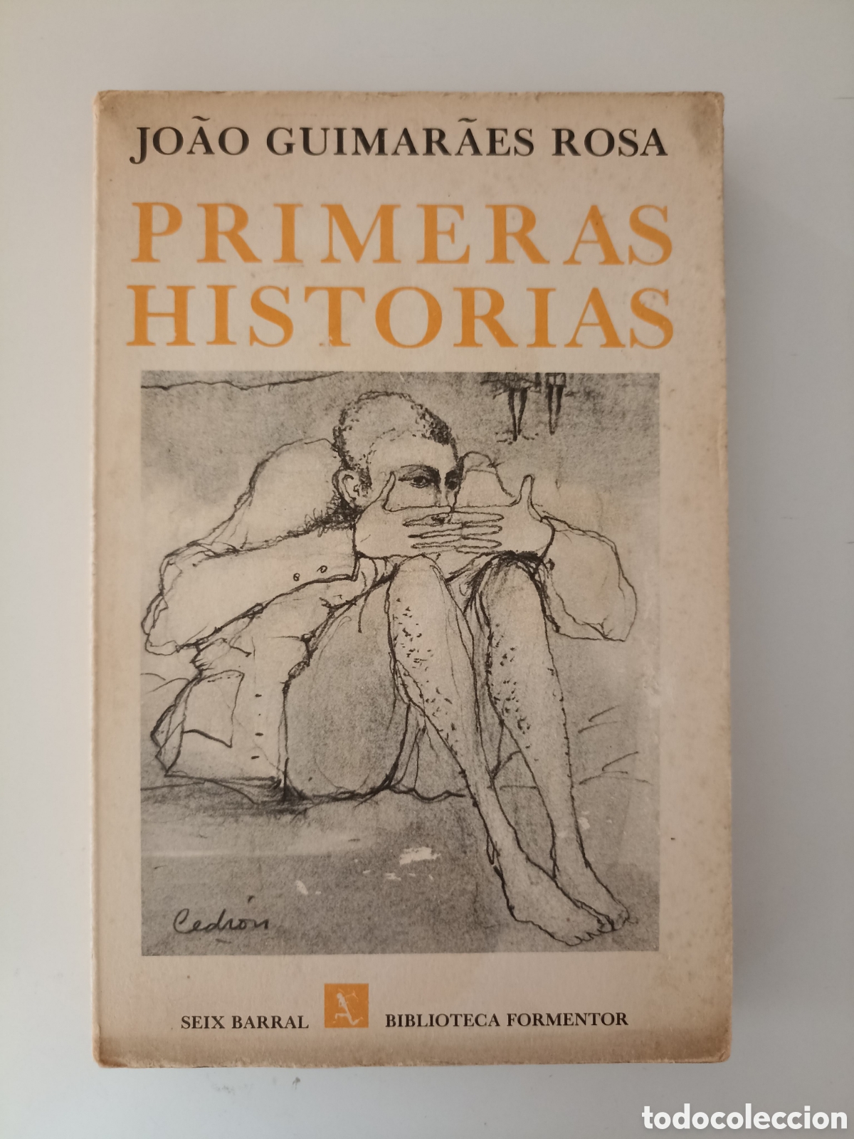Gebrauchte B&uuml;cher: Joao Guimaraes Rosa - Primeras historias (Seix Barral, 1969) Biblioteca Formentor. Brasil