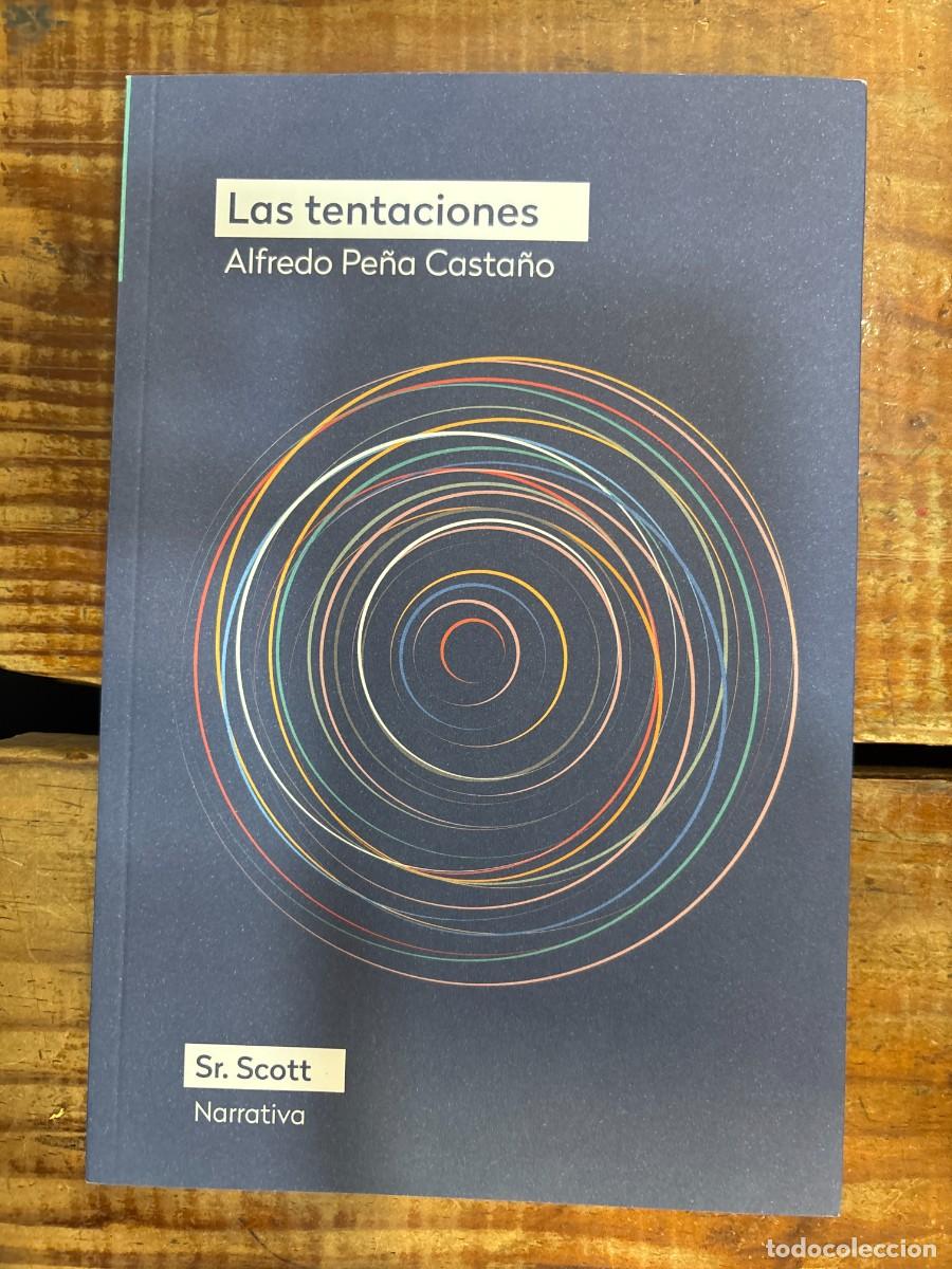 Gebrauchte B&uuml;cher: Las tentaciones Pe&ntilde;a Casta&ntilde;o, Alfredo Idioma: Espa&ntilde;ol Editorial: Sr. Scott Libros, 2025 ISBN 10 /