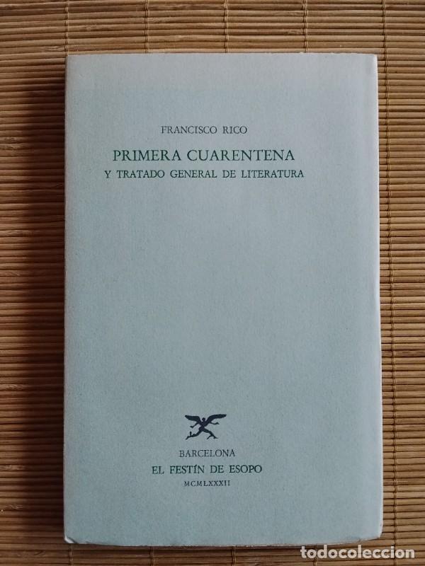 Libros de segunda mano: Primera cuarentena y tratado general de literatura - Francisco Rico - Ed. dels Quaderns Crema, 1982