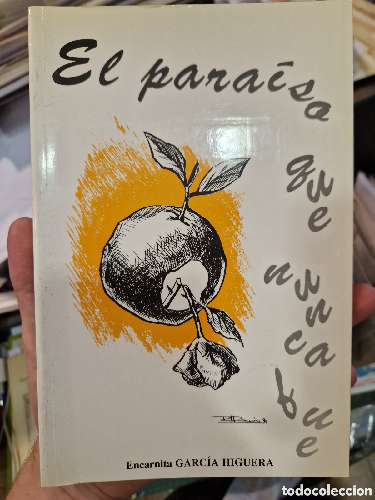 Libri di seconda mano: GARC&Iacute;A HIGUERA, Encarnita. El para&iacute;so que nunca fue