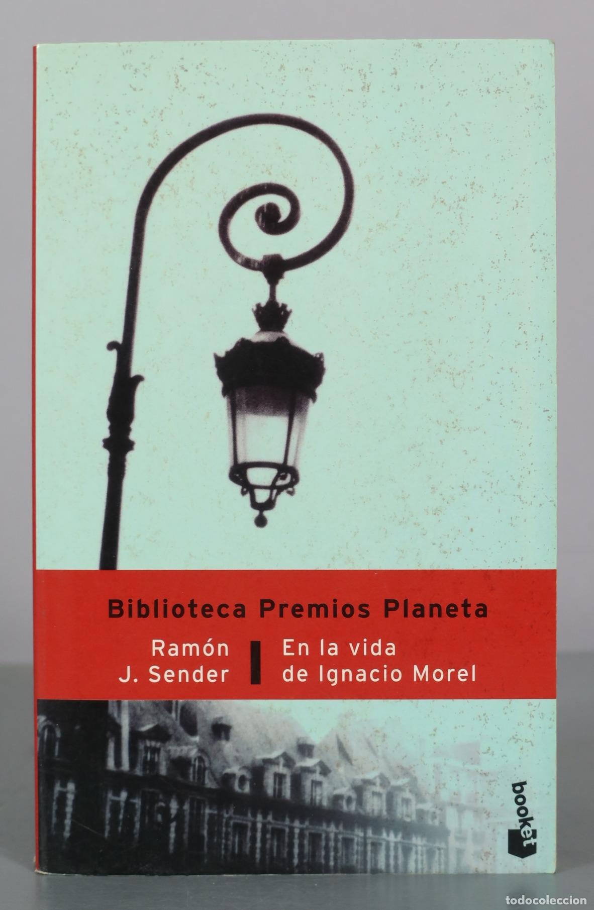 Libros de segunda mano: En la vida de Ignacio Morel - Ram&oacute;n J. Sender - Booket