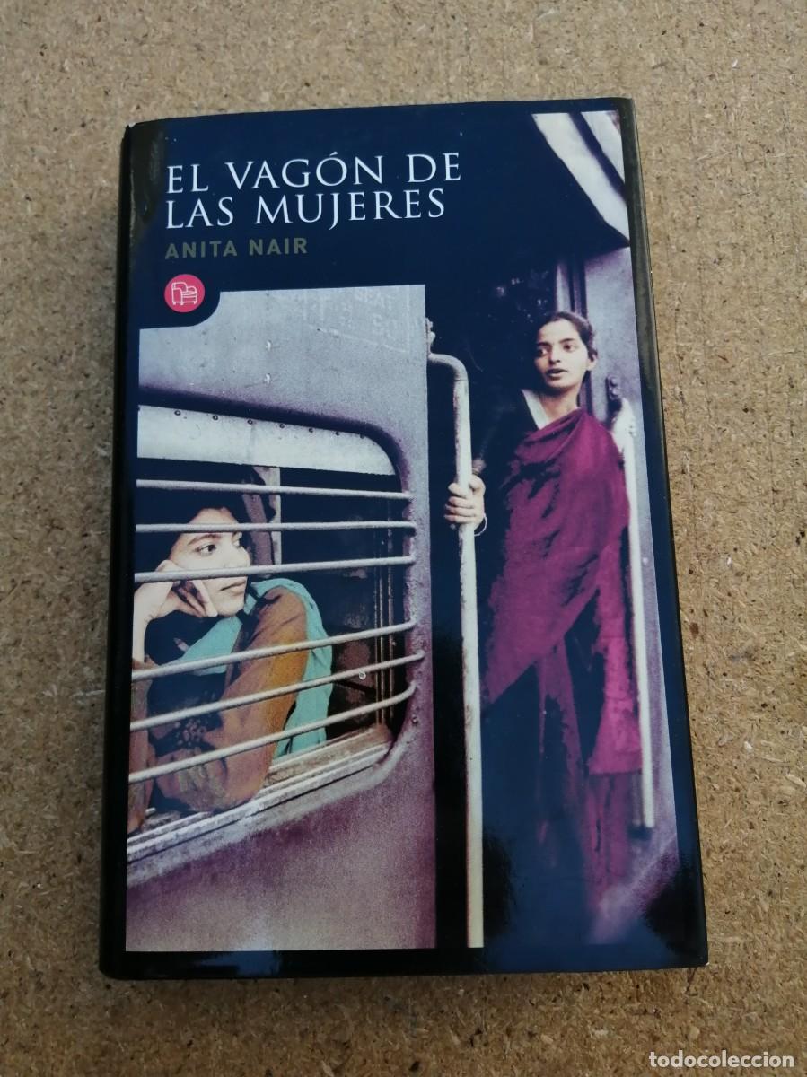 Libros de segunda mano: EL VAGON DE LAS MUJERES (ANITA NAIR)