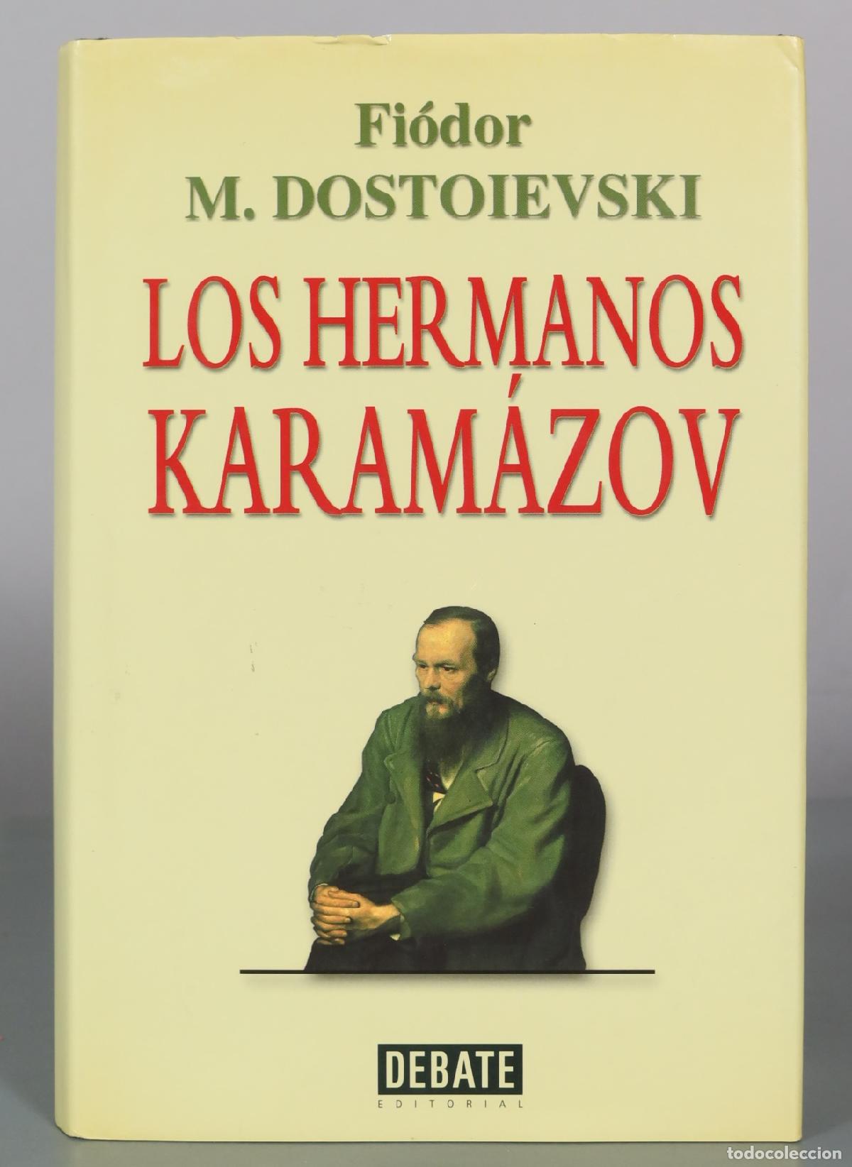 Libros de segunda mano: Los hermanos Karamazov - Fi&oacute;dor M. Dostoievski - Debate Editorial
