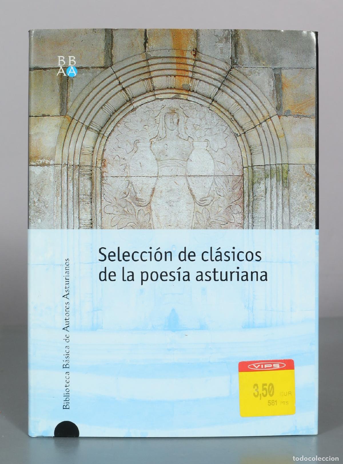 Libros de segunda mano: Selecci&oacute;n de cl&aacute;sicos de la poes&iacute;a asturiana - Biblioteca B&aacute;sica de Autores Asturianos - Ediciones