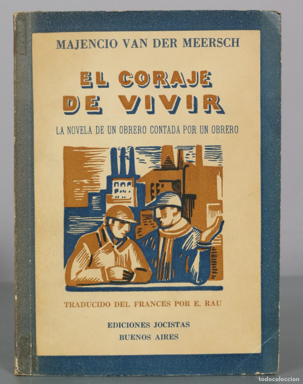 Libros de segunda mano: El coraje de vivir - Majencio Van Der Meersch - Ediciones Jocistas
