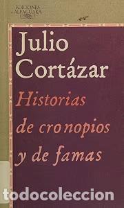 Libros de segunda mano: Historias de Cronopios y de Famas - Julio Cortazar - Ediciones Alfaguara - Literaturas, N&ordm; 15
