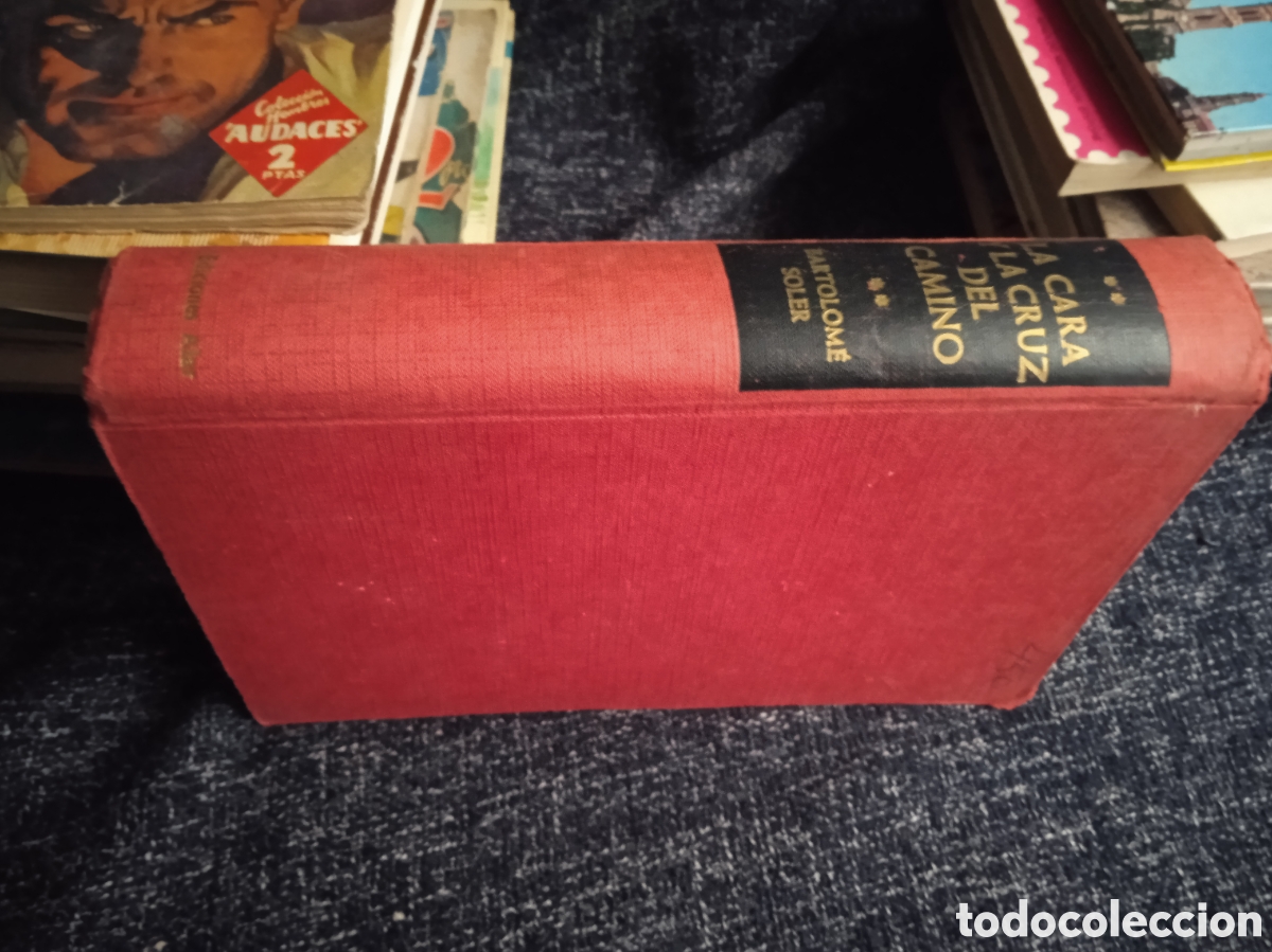 Gebrauchte B&uuml;cher: La cara y la cruz del camino. / Bartolom&eacute; Soler