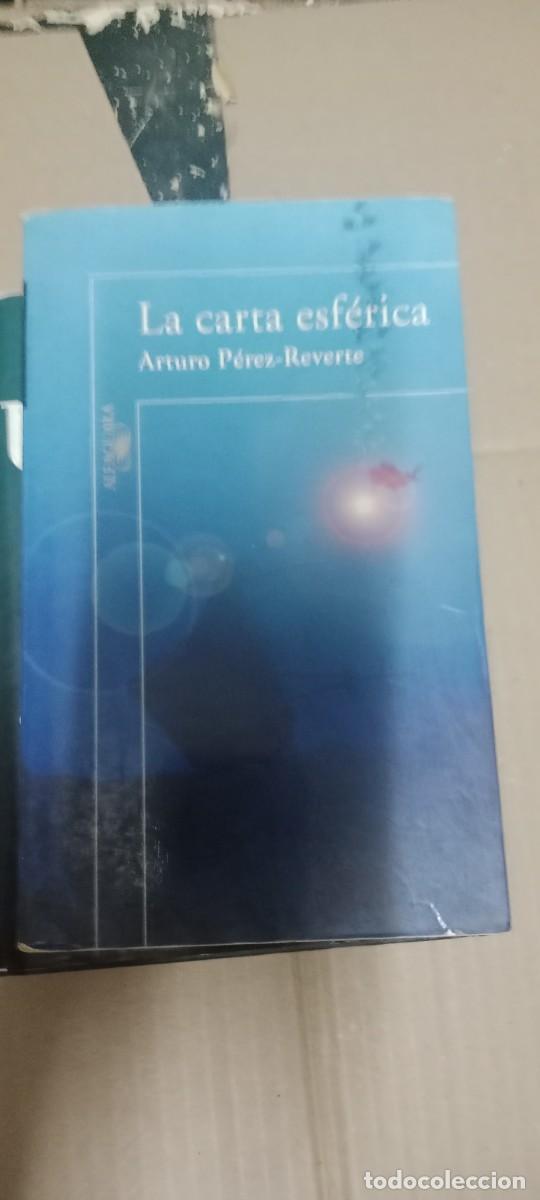 Second hand books: LA CARTA ESFERICA ARTURO PEREZ REVERTE LIBRO G-65
