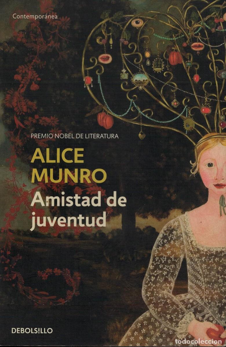 Libros de segunda mano: Alice Munro, Amistad de juventud