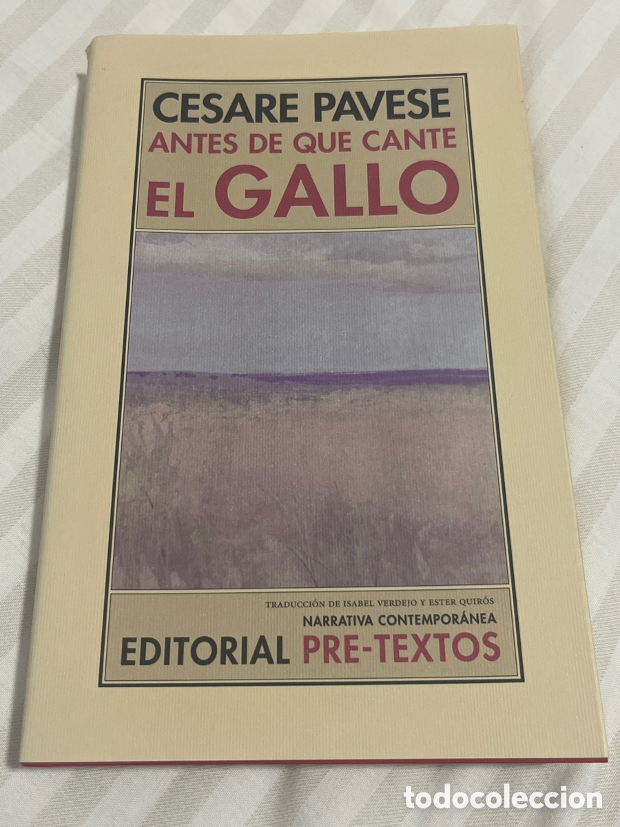 Libros de segunda mano: LIBRO. Antes de que cante el gallo. Cesare Pavese. Editorial pre-textos. 2013