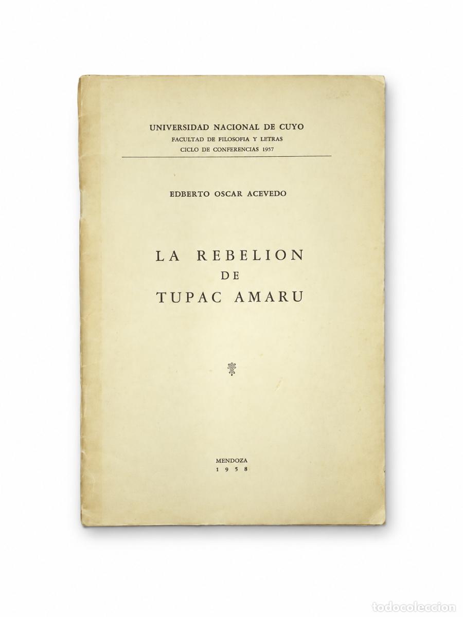 Libros de segunda mano: La rebeli&oacute;n de Tupac Amaru &ndash; Edberto Oscar Acevedo &ndash; LM