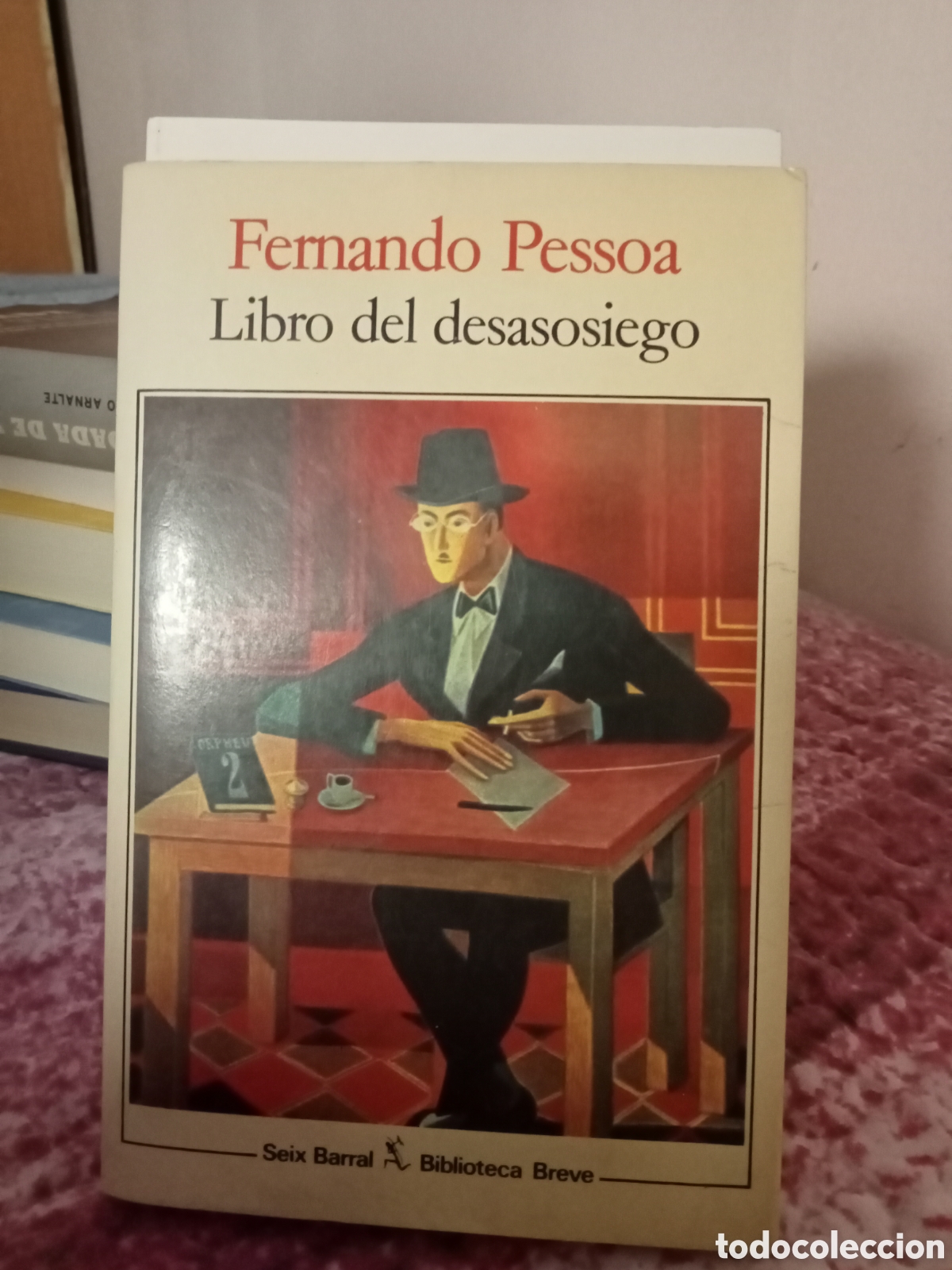 Libros de segunda mano: Fernando Pessoa. Libro del desasosiego. Seix Barral 1987