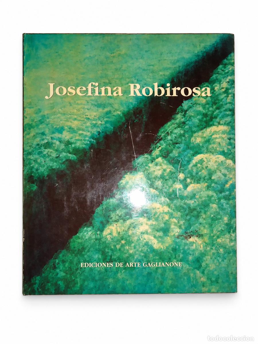 Libros de segunda mano: Josefina Robirosa &ndash; Ediciones de Arte Gaglianone &ndash; LM