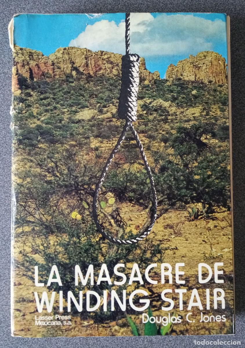 Libros de segunda mano: La Masacre De Winding Stair Douglas C.Jones