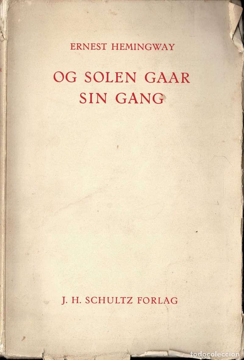 Libros de segunda mano: Og Solen Gaar Sin Gang - Ernest Hemingway