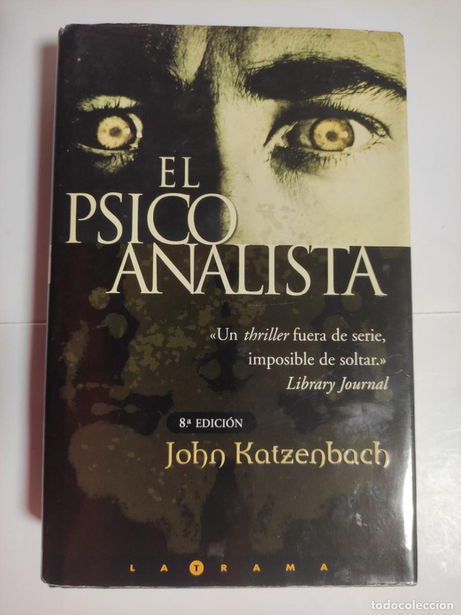 Libros de segunda mano: El psicoanalista. John Katzenbach. Ediciones B