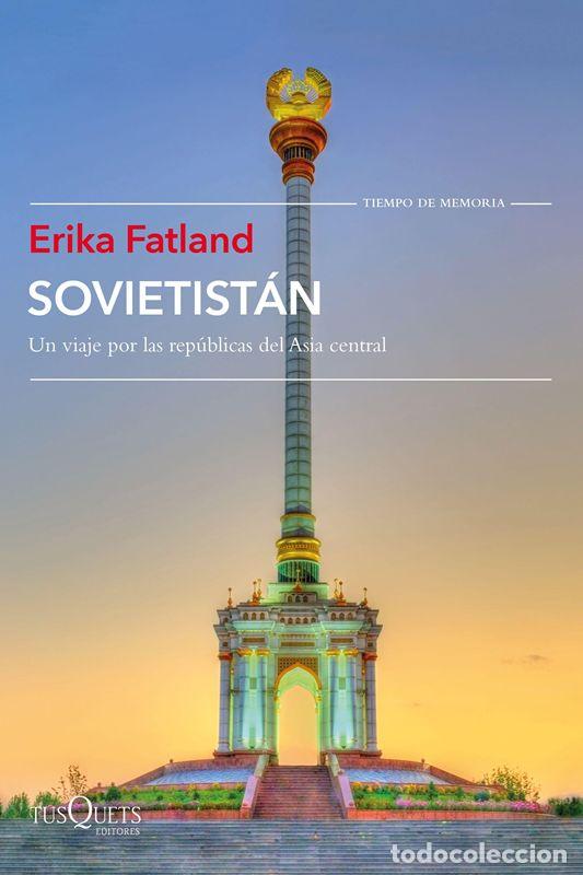 Libros de segunda mano: Sovietist&aacute;n. - Fatland, Erika. - Foto 1