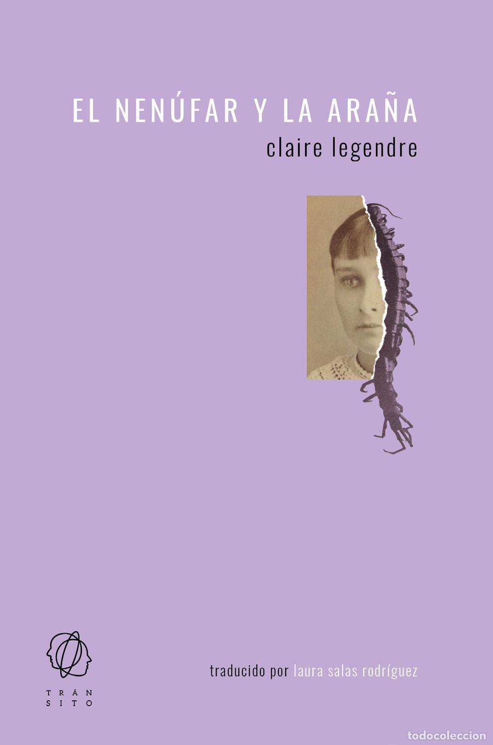 Libri di seconda mano: El nen&uacute;far y la ara&ntilde;a. - Legendre, Claire.