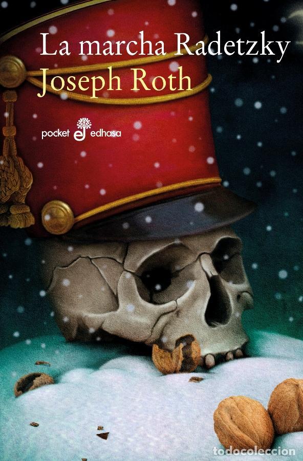 Libros de segunda mano: La marcha Radetzky (bolsillo). - Roth, Joseph.