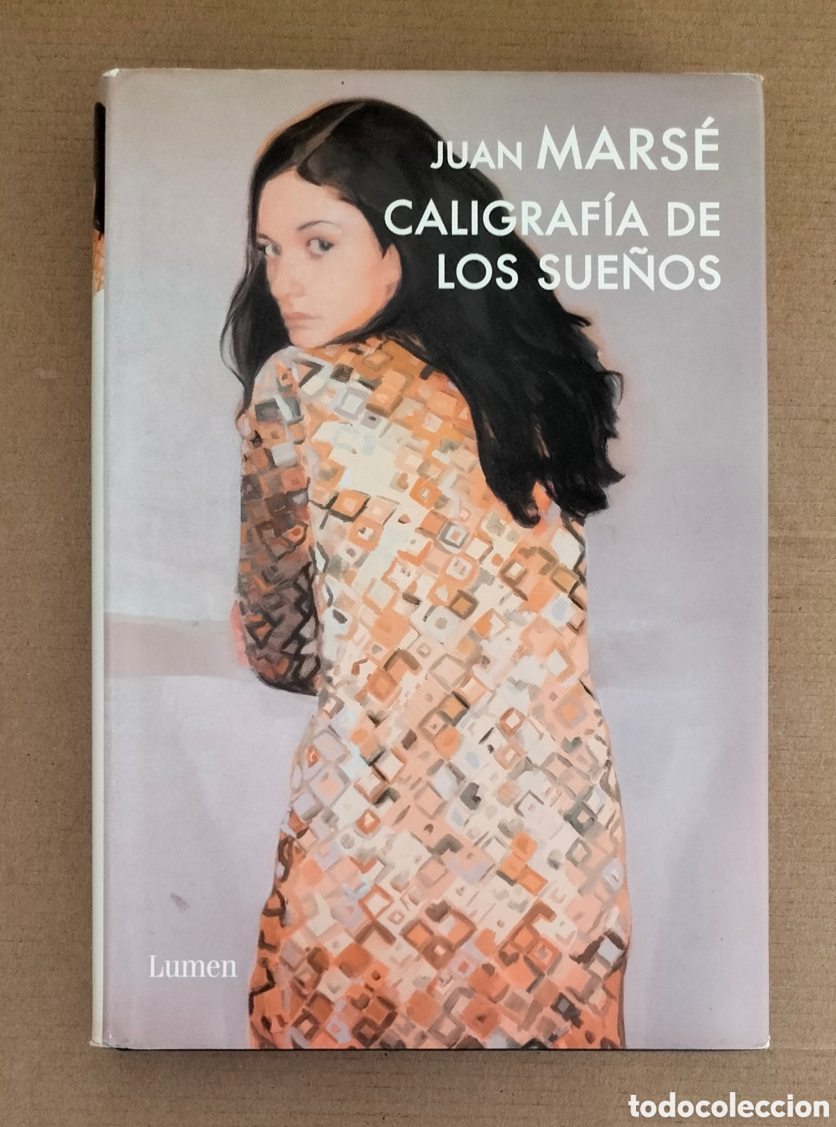 Libros de segunda mano: Caligraf&iacute;a de los sue&ntilde;os. Juan Mars&eacute;. Lumen, 2011. Libro