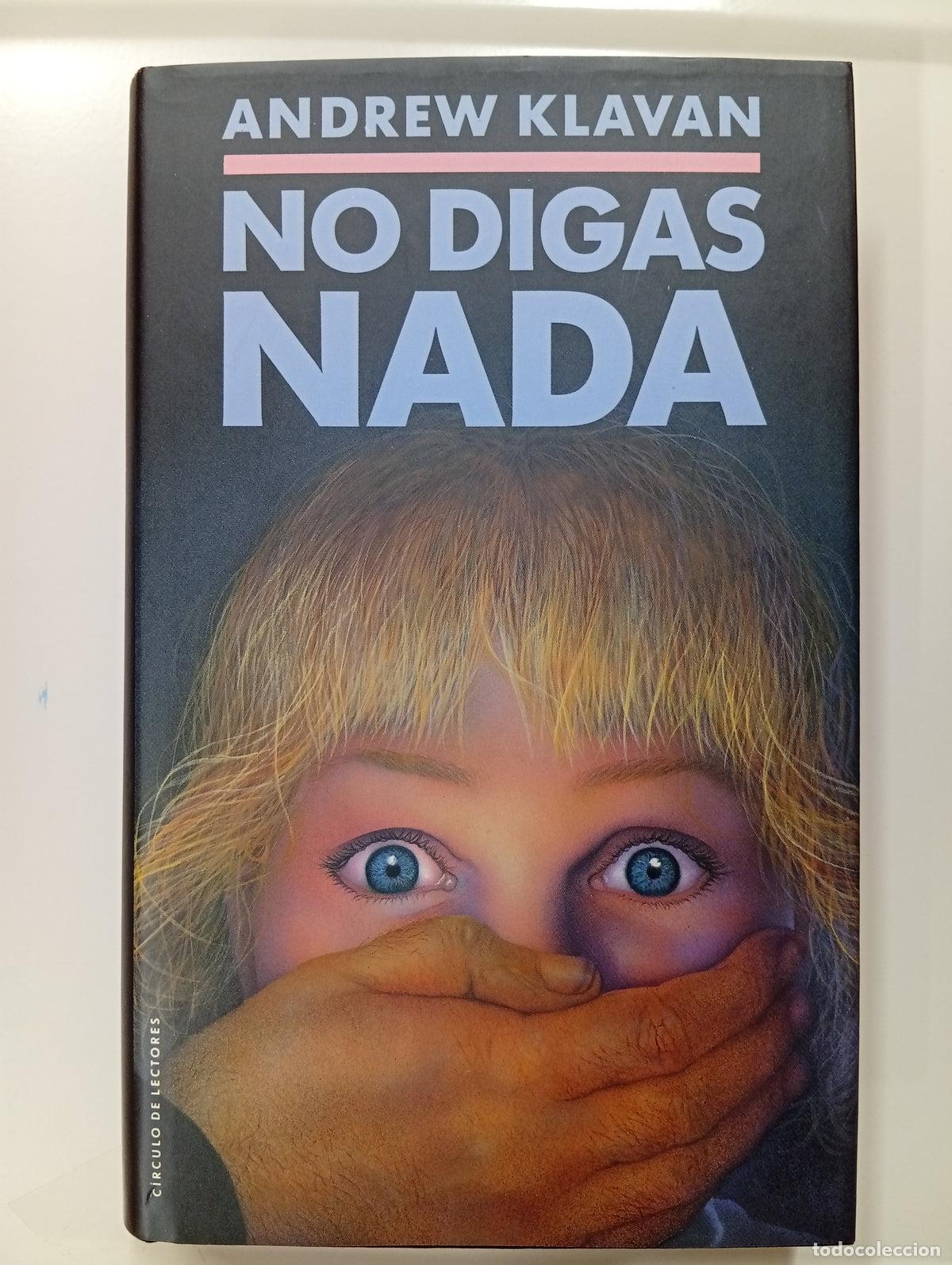 Libros de segunda mano: No digas nada - Andrew Klavan