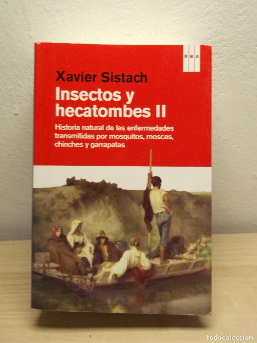 Libros de segunda mano: Insectos y hecatombes II de XAVIER SISTACH Tapa blanda 1 EDICION 2014