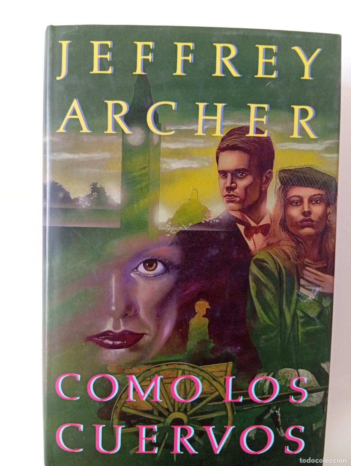 Libros de segunda mano: Como los cuervos - Jeffrey Archer