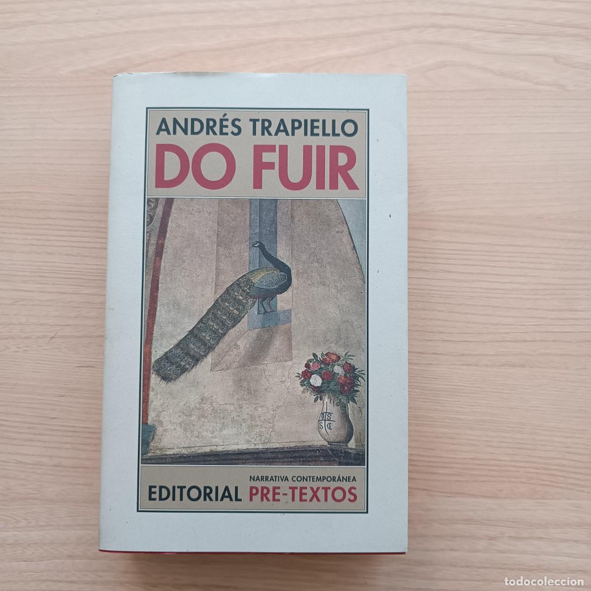 Libros de segunda mano: Do Fuir. Sal&oacute;n de los pasos perdidos 9 - Andr&eacute;s Trapiello. Pre-Textos