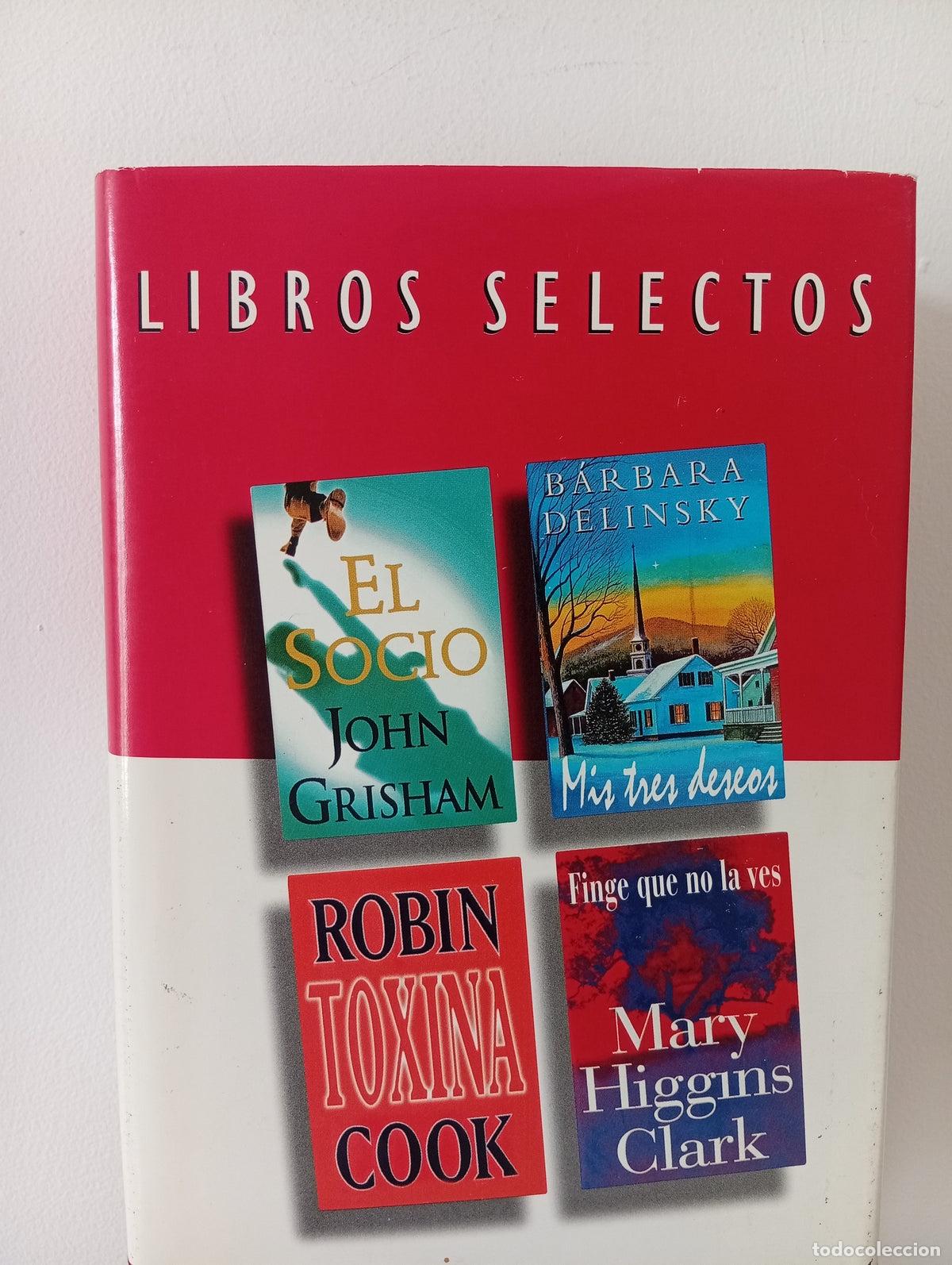 Libros de segunda mano: Reader&acute;s Digest, libros selectos: El socio-Mis tres deseos-Toxina-Finge que no la ves