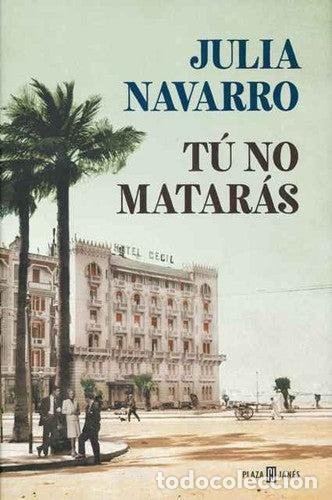 Libros de segunda mano: T&uacute; no matar&aacute;s - Julia Navarra - Foto 1