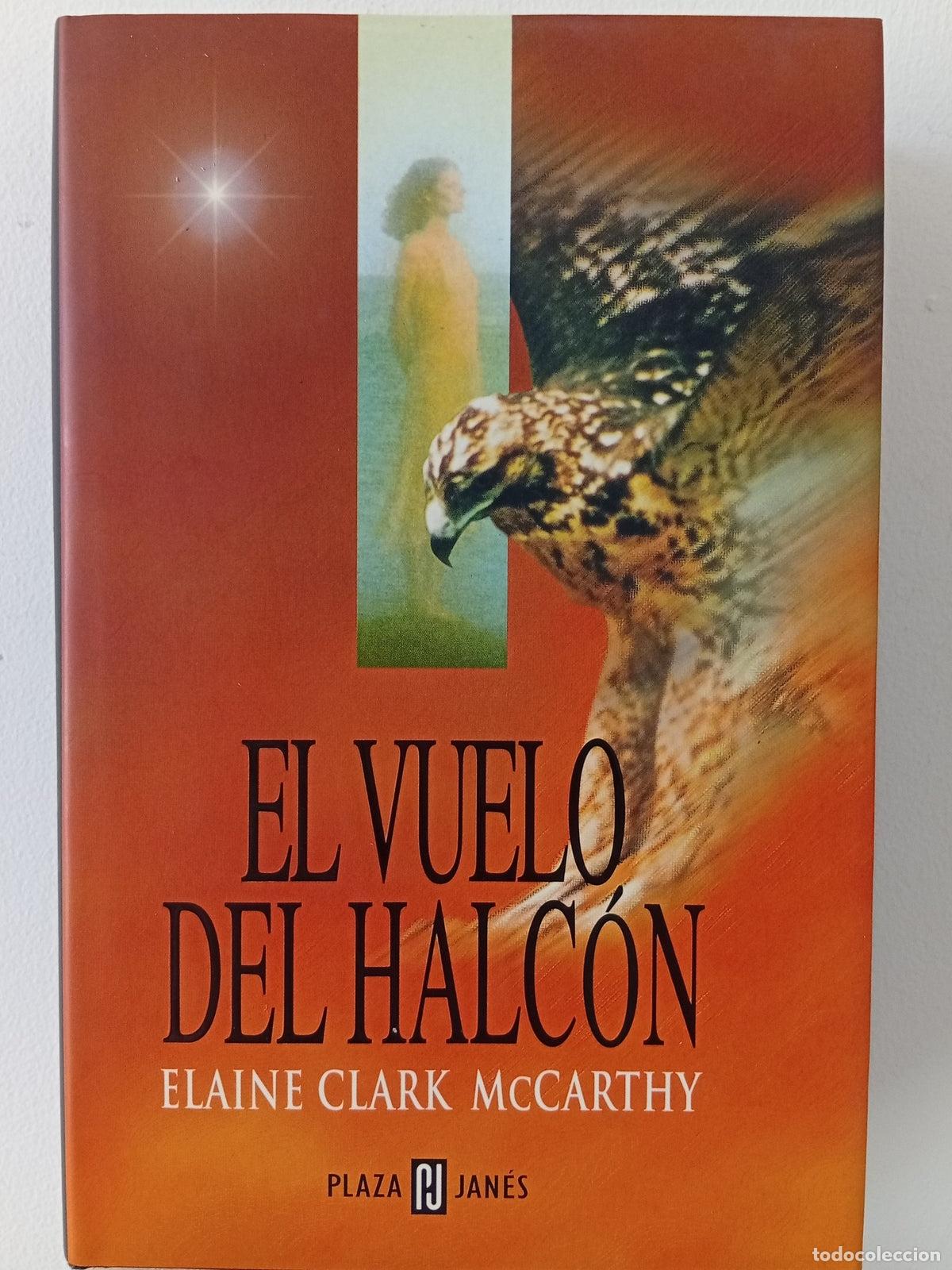 Libros de segunda mano: El vuelo del halc&oacute;n - Elaine Clark McCarthy