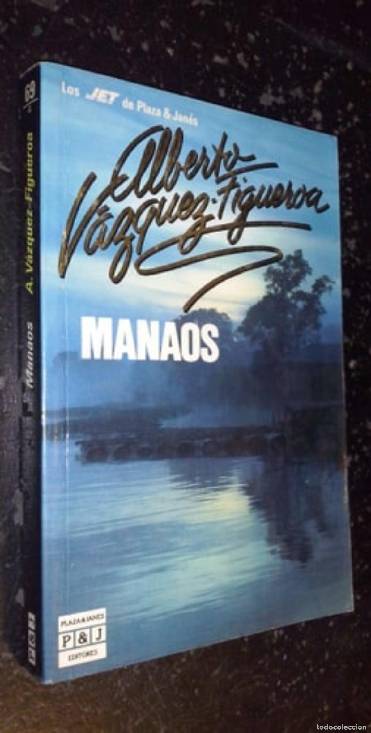 Libros de segunda mano: Manaos - Alberto Vazquez-Figueroa