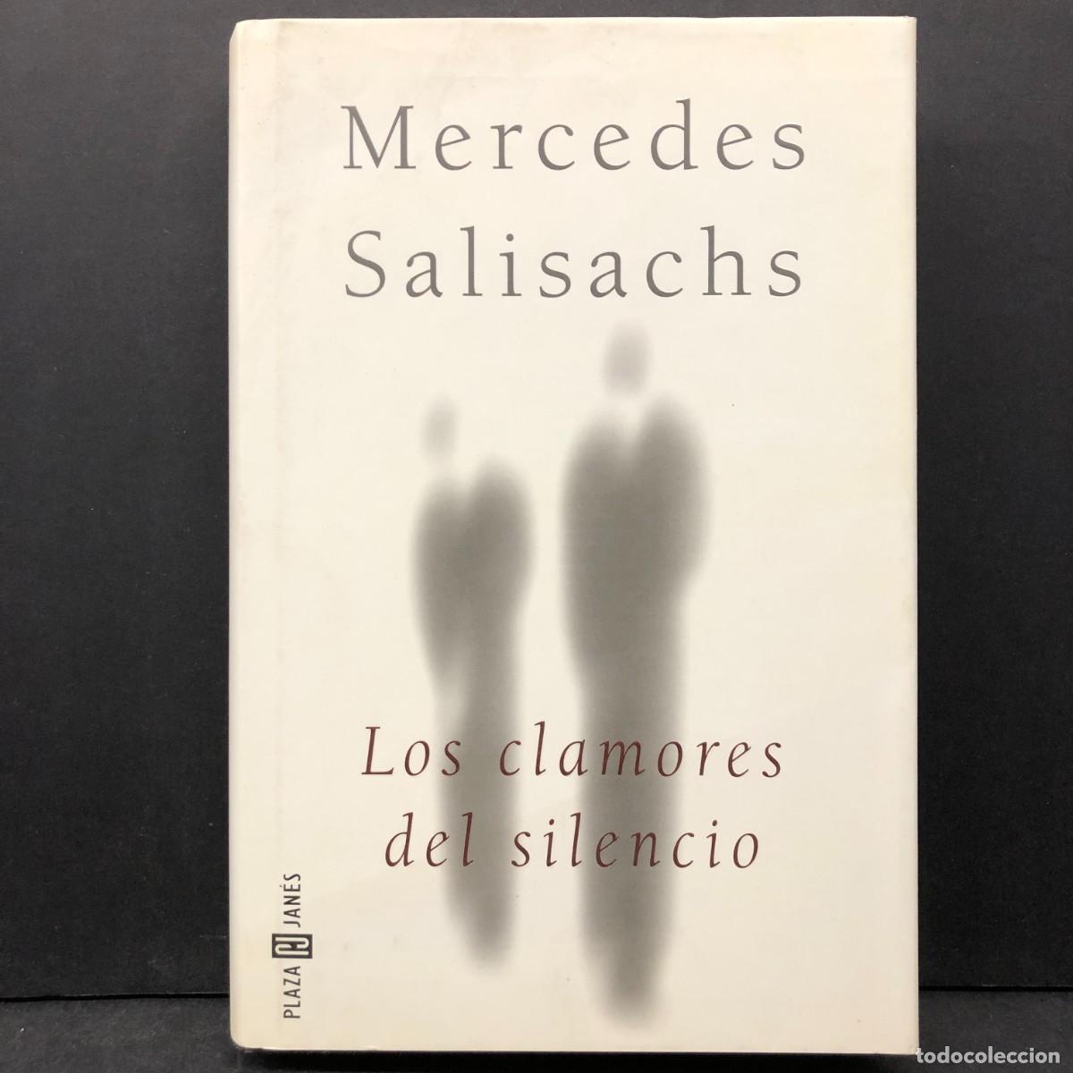 Libros de segunda mano: MERCEDES SALISACHS - LOS CLAMORES DEL SILENCIO - PLAZA & JAN&Eacute;S / 1122